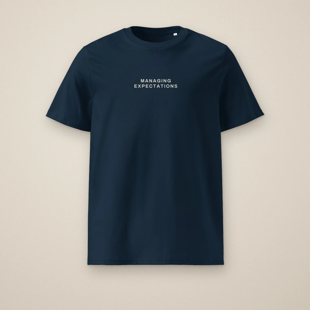 Managing Expectations Tee