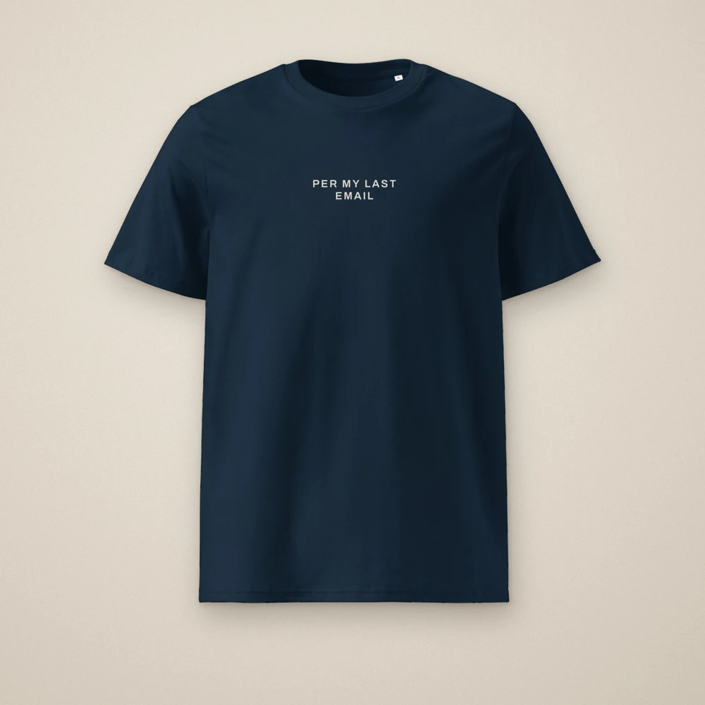 Per My Last Email Tee
